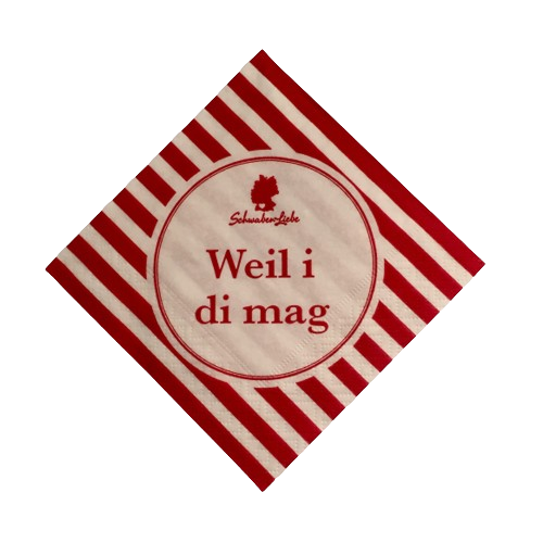 Servietten &quot;Weil i di mag&quot;